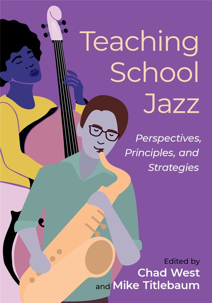 Teaching School Jazz Perspectives, Principles